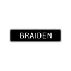 Braiden Street Sign Children Name Room Plate