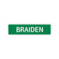 Braiden Street Sign Children Name Room Plate
