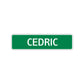 Cedric Street Sign Children Name Room Plate