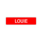 Louie Street Sign Children Name Room Plate