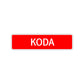 Koda Street Sign Children Name Room Plate