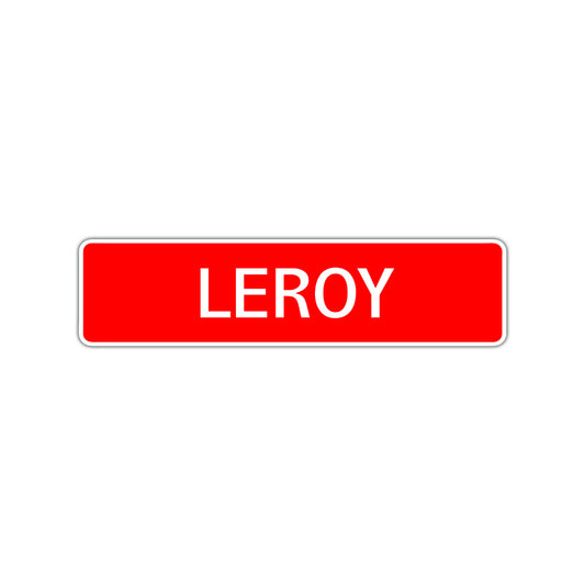 Leroy Street Sign Children Name Room Plate