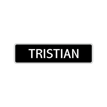 Tristian Street Sign Children Name Room Plate