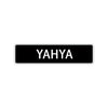 Yahya Street Sign Children Name Room Plate