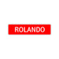 Rolando Street Sign Children Name Room Plate