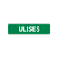 Ulises Street Sign Children Name Room Plate