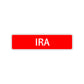 Ira Street Sign Children Name Room Plate