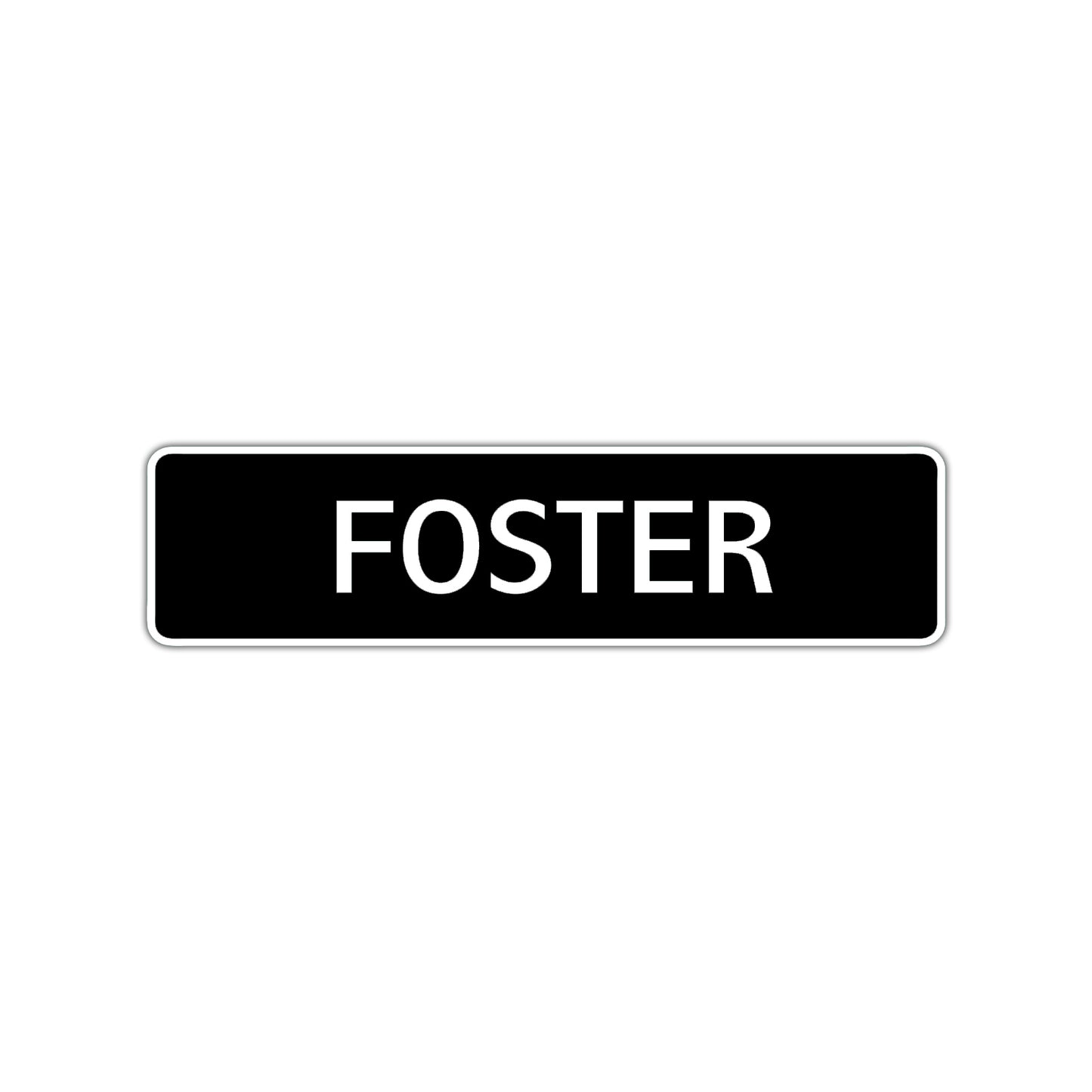 Foster Street Sign Children Name Room Plate