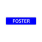 Foster Street Sign Children Name Room Plate