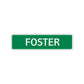 Foster Street Sign Children Name Room Plate