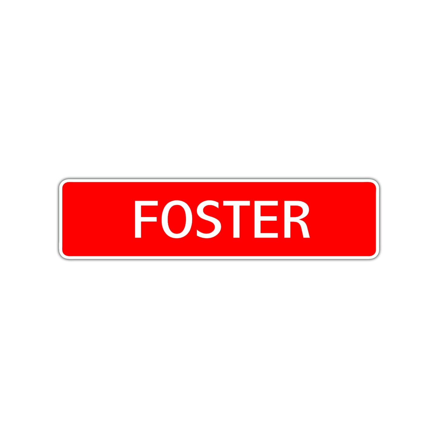 Foster Street Sign Children Name Room Plate