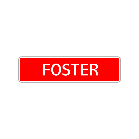 Foster Street Sign Children Name Room Plate