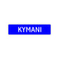 Kymani Street Sign Children Name Room Plate