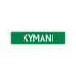 Kymani Street Sign Children Name Room Plate