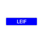 Leif Street Sign Children Name Room Plate