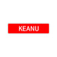 Keanu Street Sign Children Name Room Plate
