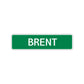 Brent Street Sign Children Name Room Plate