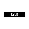 Lyle Street Sign Children Name Room Plate