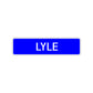 Lyle Street Sign Children Name Room Plate