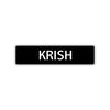 Krish Street Sign Children Name Room Plate