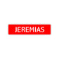 Jeremias Street Sign Children Name Room Plate