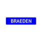 Braeden Street Sign Children Name Room Plate