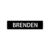 Brenden Street Sign Children Name Room Plate