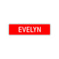 Evelyn Street Sign Children Name Room Plate