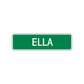 Ella Street Sign Children Name Room Plate