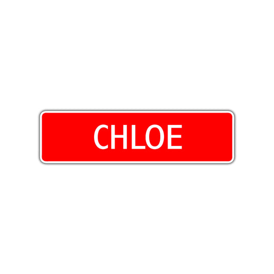 Chloe Street Sign Children Name Room Plate