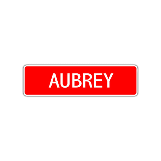 Aubrey Street Sign Children Name Room Plate