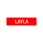 Layla Street Sign Children Name Room Plate