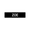 Zoe Street Sign Children Name Room Plate