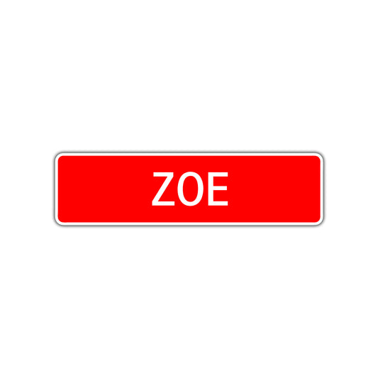 Zoe Street Sign Children Name Room Plate