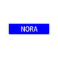 Nora Street Sign Children Name Room Plate