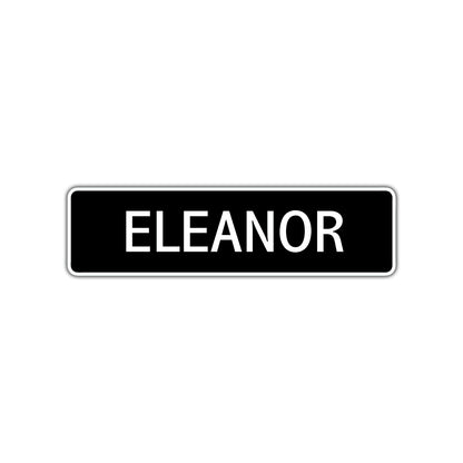 Eleanor Street Sign Children Name Room Plate