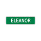 Eleanor Street Sign Children Name Room Plate