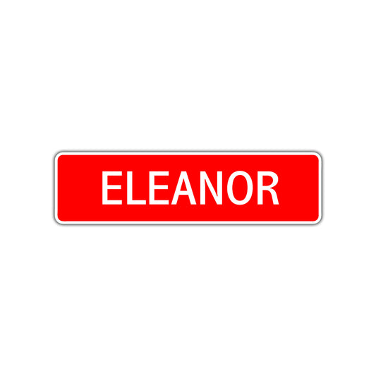 Eleanor Street Sign Children Name Room Plate