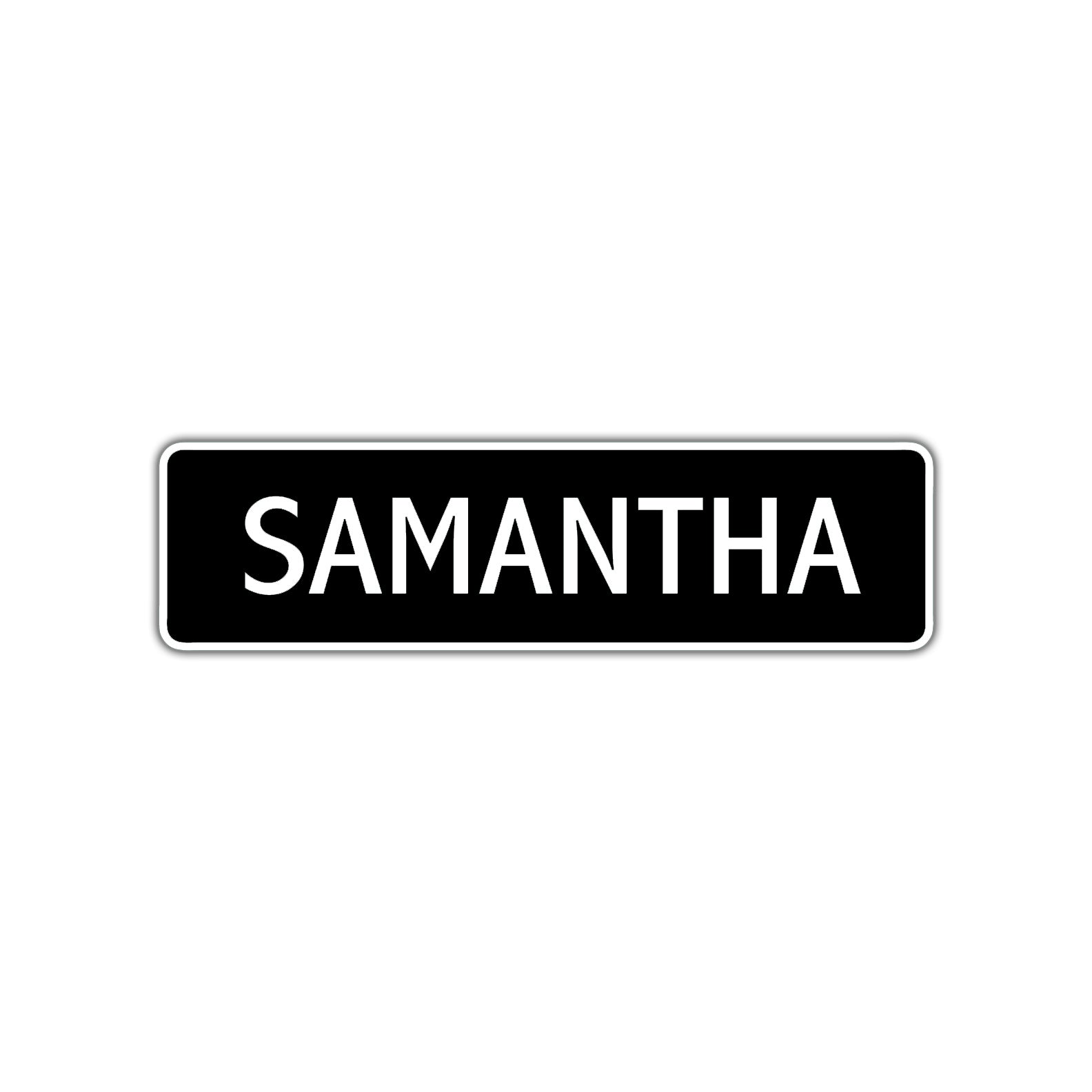 Samantha Street Sign Children Name Room Plate
