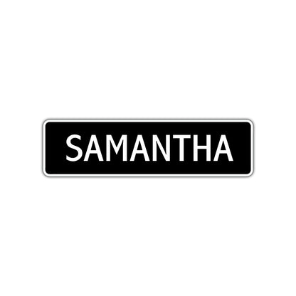 Samantha Street Sign Children Name Room Plate