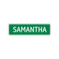 Samantha Street Sign Children Name Room Plate
