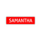 Samantha Street Sign Children Name Room Plate