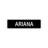 Ariana Street Sign Children Name Room Plate