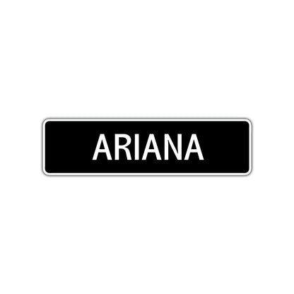 Ariana Street Sign Children Name Room Plate