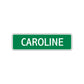 Caroline Street Sign Children Name Room Plate