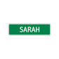 Sarah Street Sign Children Name Room Plate