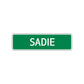 Sadie Street Sign Children Name Room Plate