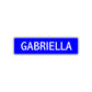 Gabriella Street Sign Children Name Room Plate