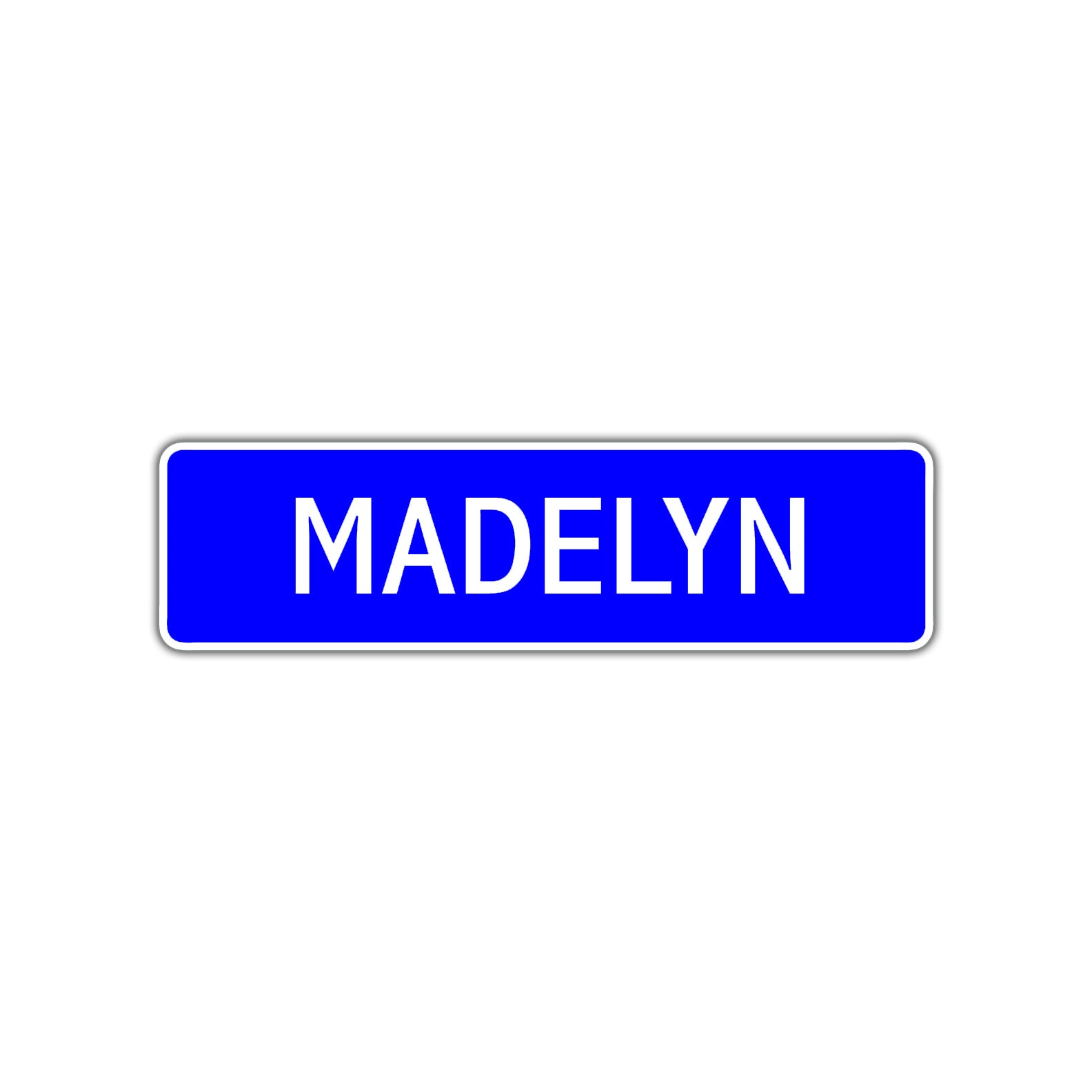 Madelyn Street Sign Children Name Room Plate
