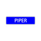 Piper Street Sign Children Name Room Plate